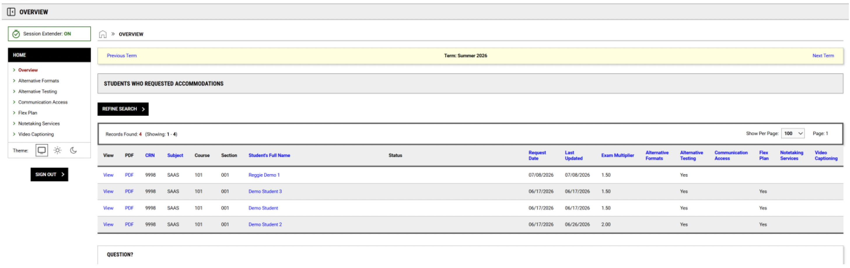 screenshot of the instructor portal including a table with columns  titled View, PDF, CRN, Subject, Course, Section, Student's Full NAme, STatus, Request Date, Last Updated, Exam Multiplier, Alternative Formats, Alternative Testing, Communication Access, Flex Plan, Notetaking Services, Viceo Captioning